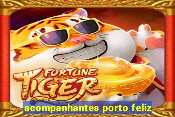 acompanhantes porto feliz